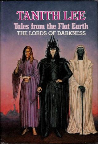 Read The Lords Of Darkness Flat Earth 13 By Tanith Lee