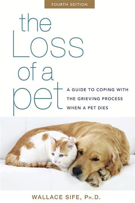 Full Download The Loss Of A Pet A Guide To Coping With The Grieving Process When A Pet Dies By Wallace Sife