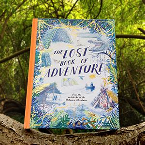 Read Online The Lost Book Of Adventure From The Notebooks Of The Unknown Adventurer By Unknown Adventurer