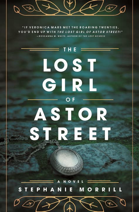 Read The Lost Girl Of Astor Street By Stephanie Morrill