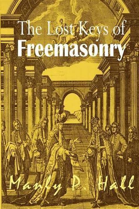 Read The Lost Keys Of Freemasonry By Manly P Hall