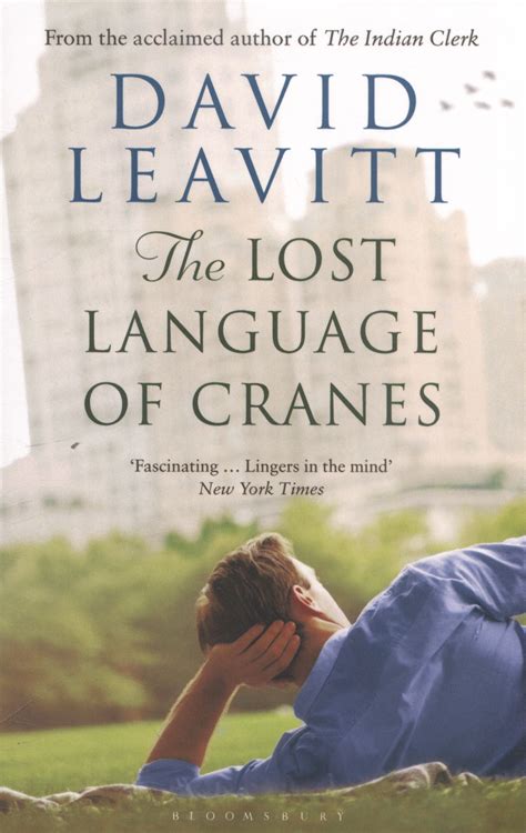 Read The Lost Language Of Cranes By David Leavitt