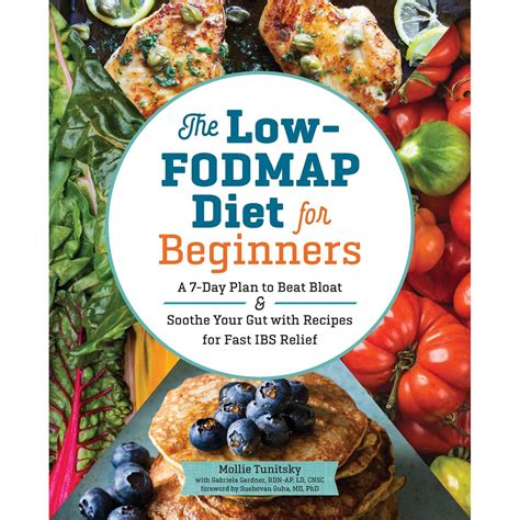 Read The Lowfodmap Diet For Beginners A 7Day Plan To Beat Bloat And Soothe Your Gut With Recipes For Fast Ibs Relief By Mollie Tunitsky