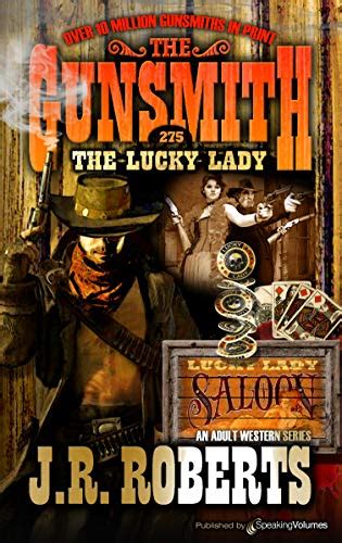 Download The Lucky Lady The Gunsmith 275 By Jr Roberts