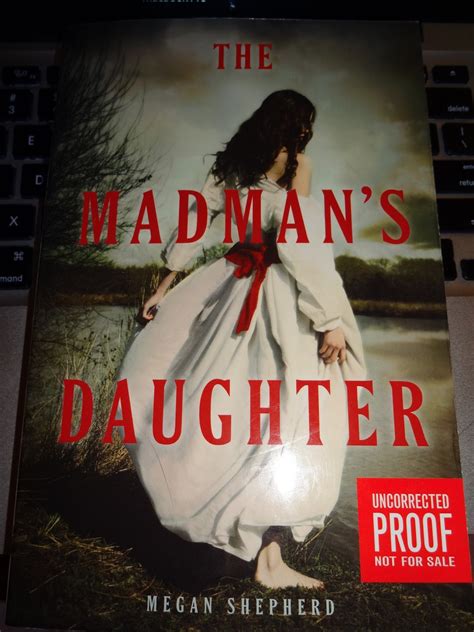 Read The Madmans Daughter The Madmans Daughter 1 By Megan Shepherd