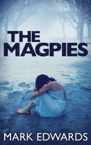 Read The Magpies The Magpies 1 By Mark  Edwards