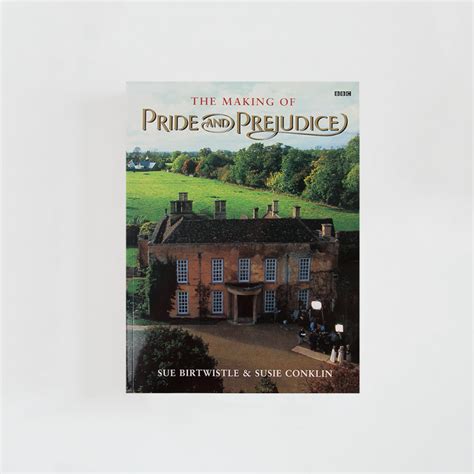 Full Download The Making Of Pride And Prejudice By Sue Birtwistle