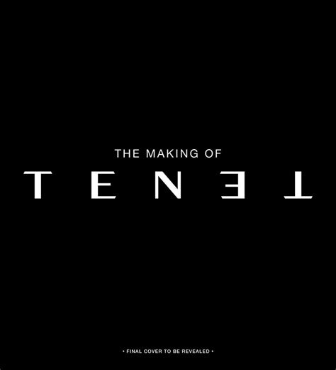 Download The Making Of Tenet By James  Mottram