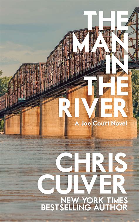 Read Online The Man In The River Joe Court Book 9 By Chris Culver
