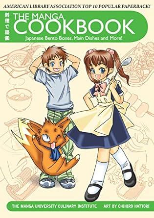 Read Online The Manga Cookbook By The Manga University Culinary Institute