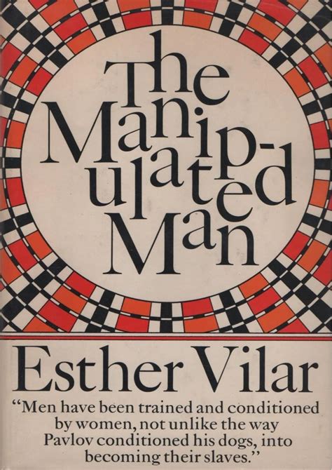 Full Download The Manipulated Man By Esther Vilar