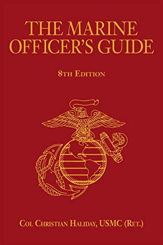 Read The Marine Officers Guide 8Th Edition Scarlet And Gold Professional Series By Christian N Haliday