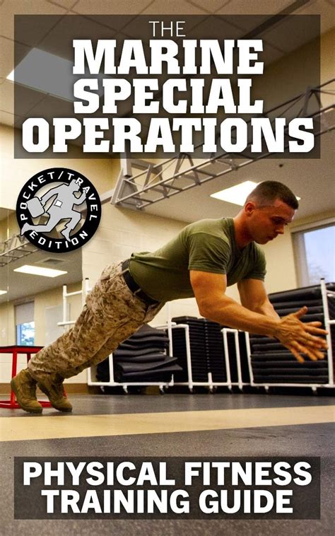 Read The Marine Special Operations Physical Fitness Training Guide Get Marine Fit In 10 Weeks  Current Pocketsize Edition Carlile Military Library By Us Marine Corps