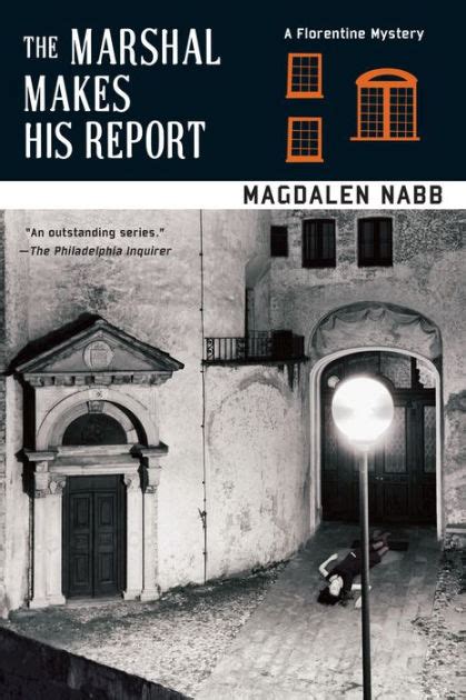 Full Download The Marshal Makes His Report Marshal Guarnaccia Mystery 8 By Magdalen Nabb