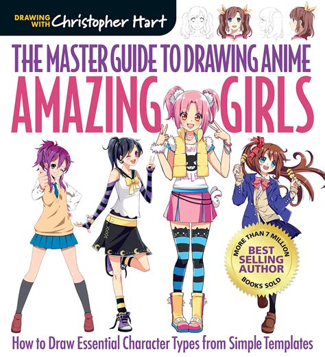 Full Download The Master Guide To Drawing Anime Amazing Girls How To Draw Essential Character Types From Simple Templates By Christopher Hart