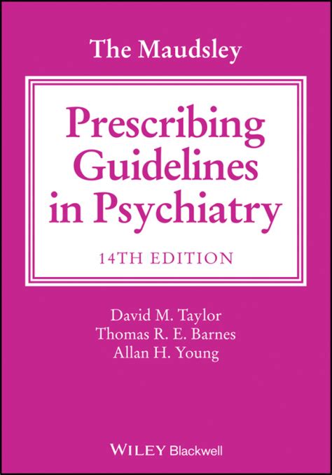 Read The Maudsley Prescribing Guidelines In Psychiatry By David M  Taylor