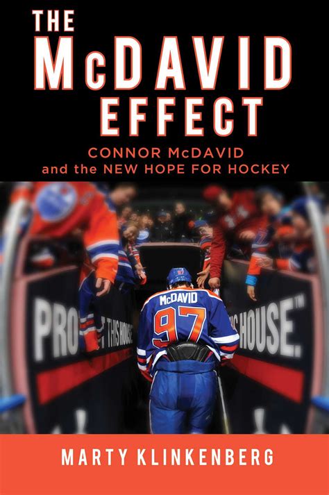 Read Online The Mcdavid Effect Connor Mcdavid And The New Hope For Hockey By Marty Klinkenberg