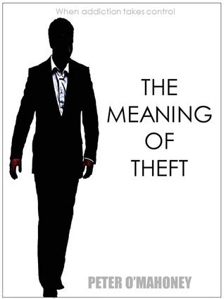 Full Download The Meaning Of Theft By Peter Omahoney