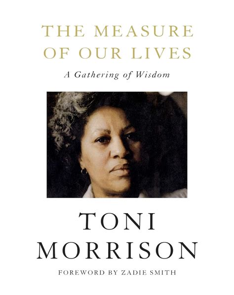 Download The Measure Of Our Lives A Gathering Of Wisdom By Toni Morrison