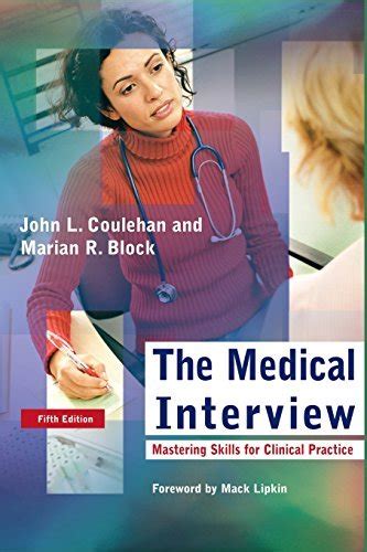 Download The Medical Interview Mastering Skills For Clinical Practice By John L Coulehan