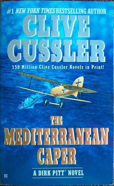 Read The Mediterranean Caper Dirk Pitt 2 By Clive Cussler