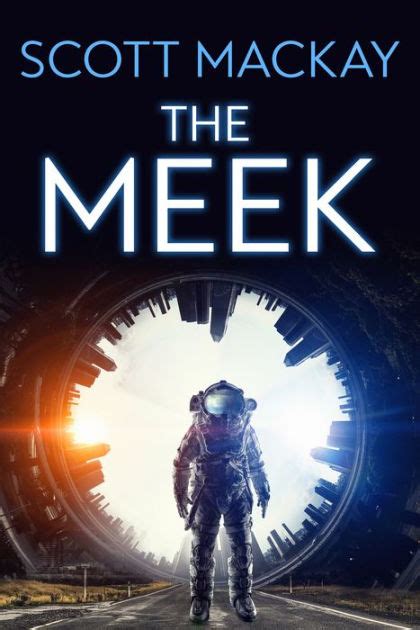 Full Download The Meek By Scott Mackay