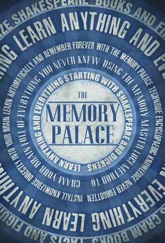 Download The Memory Palace  Learn Anything And Everything Starting With Shakespeare And Dickens By Lewis Smile