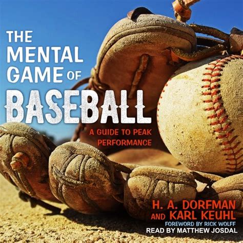 Read Online The Mental Game Of Baseball A Guide To Peak Performance By Karl Kuehl
