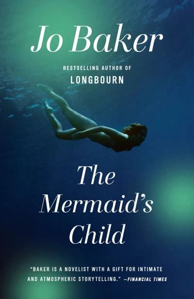 Read Online The Mermaids Child By Jo Baker