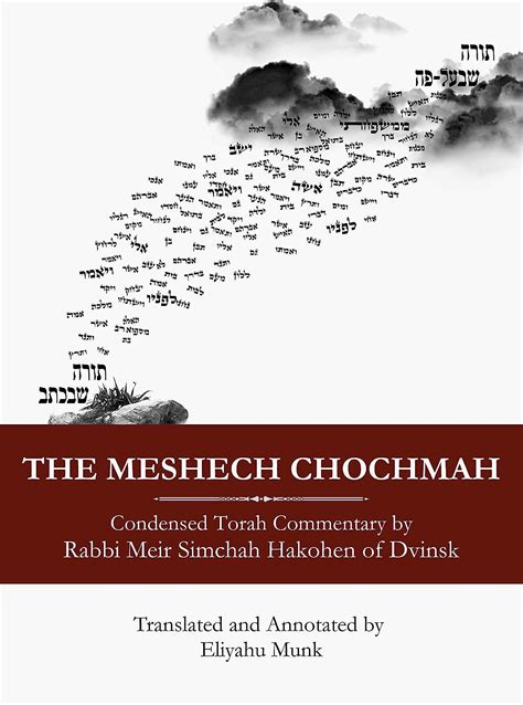 Read The Meshech Chochmah Condensed Torah Commentary By Rabbi Meir Simchah Hakohen Of Dvinsk By Eliyahu Munk