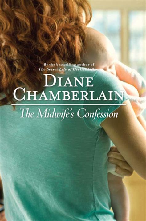 Full Download The Midwifes Confession By Diane Chamberlain