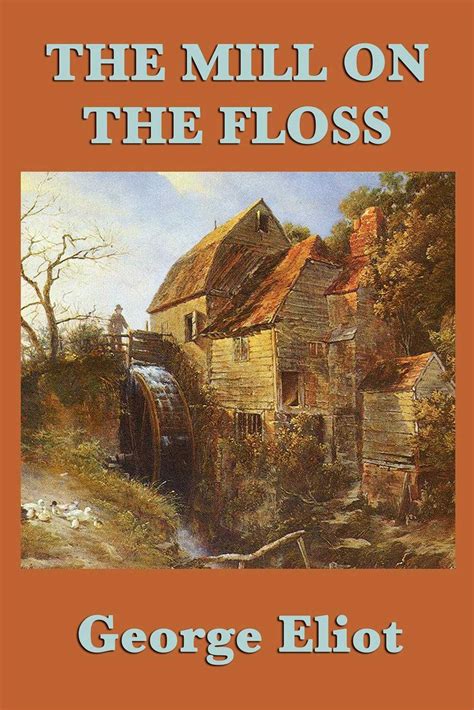 Read The Mill On The Floss By George Eliot