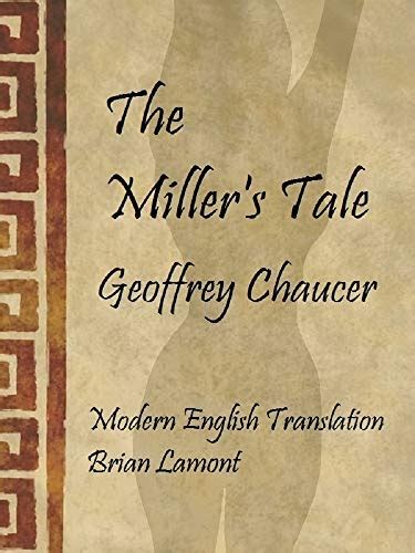 Download The Millers Tale Modern English Translation The Canterbury Tales By Geoffrey Chaucer