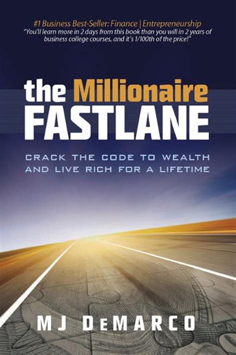 Download The Millionaire Fastlane Crack The Code To Wealth And Live Rich For A Lifetime By Mj Demarco