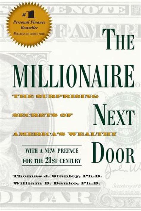 Read The Millionaire Next Door The Surprising Secrets Of Americas Wealthy By Thomas J Stanley