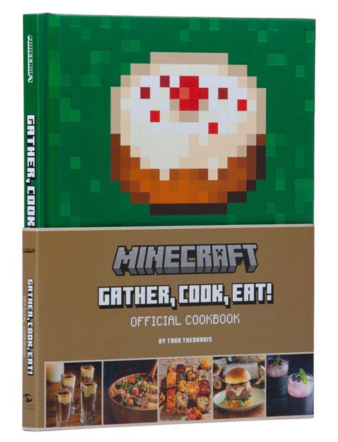Read The Minecrafters Cookbook More Than 40 Gamethemed Dinners Desserts Snacks And Drinks To Craft Together By Tara Theoharis