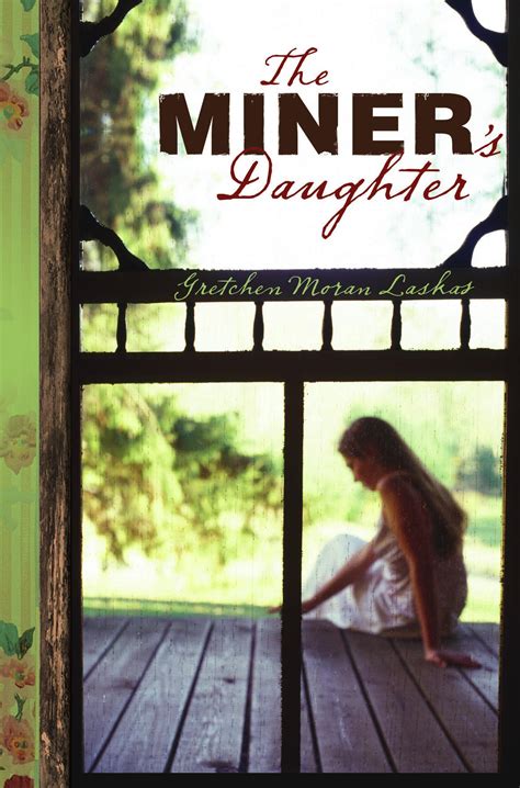 Read The Miners Daughter By Gretchen Moran Laskas