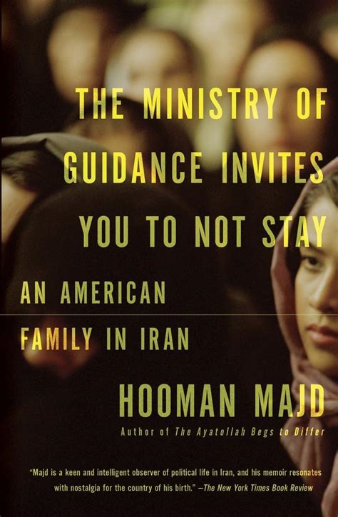 Read The Ministry Of Guidance Invites You To Not Stay An American Family In Iran By Hooman Majd