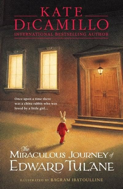Read Online The Miraculous Journey Of Edward Tulane By Kate Dicamillo