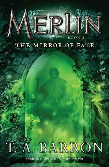 Download The Mirror Of Fate Merlin 4 By Ta Barron