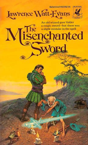 Read The Misenchanted Sword Ethshar 1 By Lawrence Wattevans