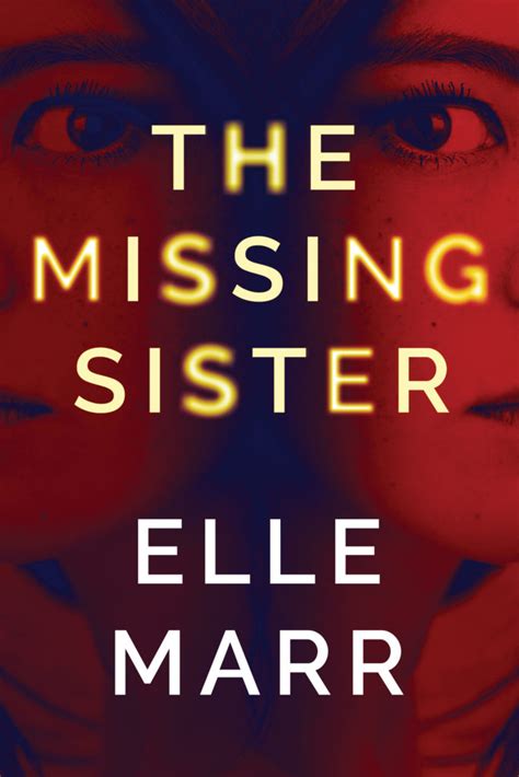 Read The Missing Sister By Elle Marr