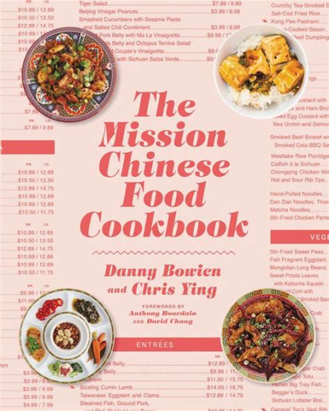 Read Online The Mission Chinese Food Cookbook By Danny Bowien