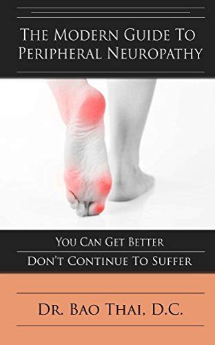 Download The Modern Guide To Peripheral Neuropathy  You Can Get Better  Dont Continue To Suffer By Bao Thai