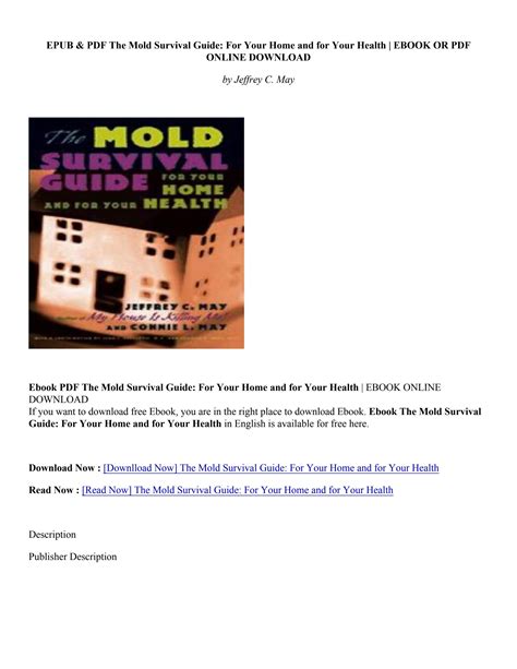Download The Mold Survival Guide For Your Home And For Your Health By Jeffrey C May