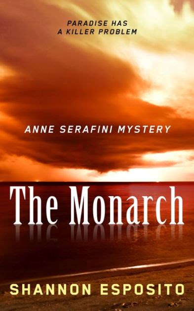 Read Online The Monarch By Shannon Esposito