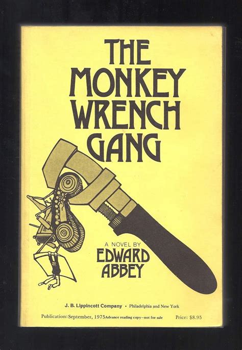 Read Online The Monkey Wrench Gang Monkey Wrench Gang 1 By Edward Abbey