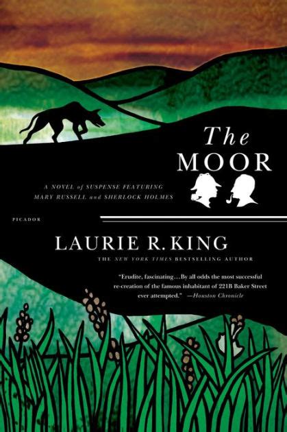 Read Online The Moor Mary Russell And Sherlock Holmes 4 By Laurie R King