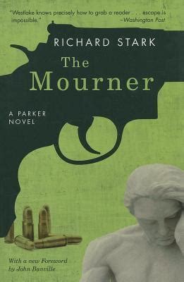 Read Online The Mourner Parker 4 By Richard Stark