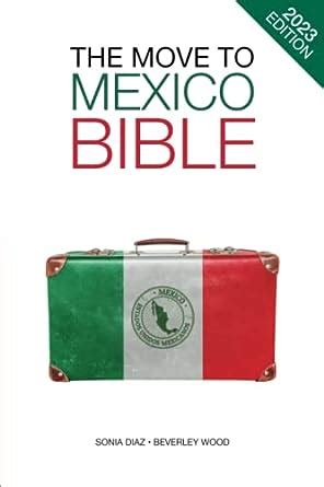 Download The Move To Mexico Bible By Sonia Diaz